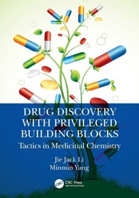 Enlarge image Cover: Drug Discovery with Privileged Building Blocks - CRC Press