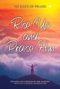 Cover: Rise Up and Praise Him - BOOKBABY