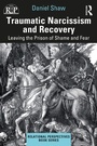 Cover: Traumatic Narcissism and Recovery - Routledge