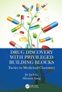 Cover: Drug Discovery with Privileged Building Blocks - CRC Press