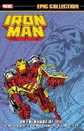 Cover: Iron Man Epic Collection: In The Hands of Evil - Marvel Comics