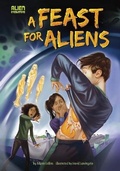 Cover: A Feast for Aliens - Raintree