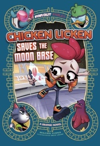 Enlarge image Cover: Chicken Licken Saves the Moon Base - Raintree