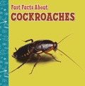 Cover: Fast Facts About Cockroaches - Raintree