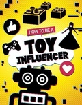 Cover: How to be a Toy Influencer - Raintree