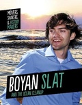 Cover: Boyan Slat and The Ocean Cleanup - Raintree