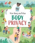 Cover: Your Body and You: Body Privacy - Franklin Watts Ltd