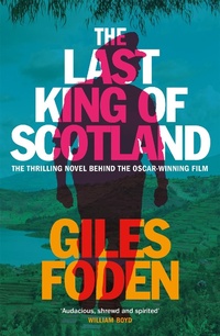 Abbildung von: The Last King of Scotland - Weidenfeld & Nicolson