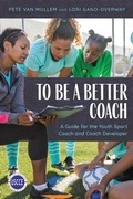 Cover: To Be a Better Coach - Rowman & Littlefield Publishers