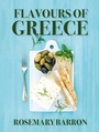 Cover: Flavours of Greece - Grub Street Publishing