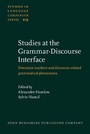 Cover: Studies at the Grammar-Discourse Interface - John Benjamins Publishing Co