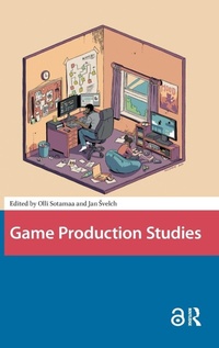 Enlarge image Cover: Game Production Studies - Amsterdam University Press