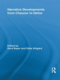 Enlarge image Cover: Narrative Developments from Chaucer to Defoe - Routledge