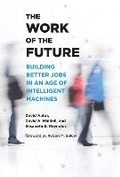 Cover: The Work of the Future - MIT Press