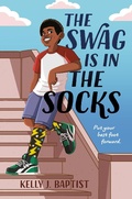 Cover: The Swag Is in the Socks - Crown Books for Young Readers