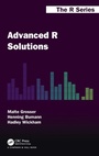 Cover: Advanced R Solutions - Chapman & Hall/CRC