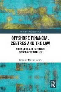 Abbildung von: Offshore Financial Centres and the Law - Routledge