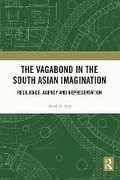 Cover: The Vagabond in the South Asian Imagination - Routledge