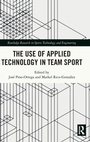 Cover: The Use of Applied Technology in Team Sport - Routledge