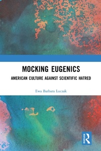 Abbildung von: Mocking Eugenics - Routledge