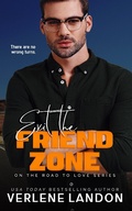 Cover: Exit the Friend Zone (On the Road to Love, #1) - Verlene Landon