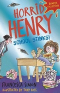 Cover: Horrid Henry: School Stinks - Orion Children's Books