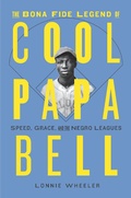 Cover: The Bona Fide Legend of Cool Papa Bell - Abrams Press