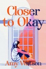Cover: Closer to Okay - Crooked Lane Books