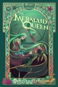 Cover: The Mermaid Queen - SparkPress