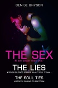 Cover: The Sex The Lies The Soul Ties - Afflatus Publishing & Merchandise LLC