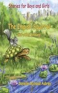 Cover: The Impish Squirrel and other stories - A Walk in the Wind