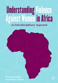 Cover: Understanding Violence Against Women in Africa - Palgrave Macmillan