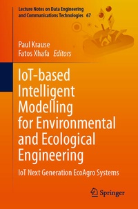 Enlarge image Cover: IoT-based Intelligent Modelling for Environmental and Ecological Engineering - Springer