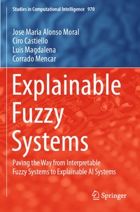 Enlarge image Cover: Explainable Fuzzy Systems - Springer