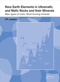 Enlarge image Cover: Rare Earth Elements in Ultramafic and Mafic Rocks and their Minerals - CRC Press