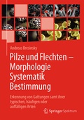 Cover: Pilze und Flechten - Morphologie, Systematik, Bestimmung - Springer Spektrum