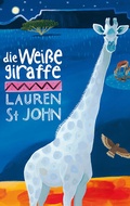 Cover: Die wei&szlig;e Giraffe - Freies Geistesleben