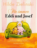 Cover: F&uuml;r immer Eddi und Josef - BoD - Books on Demand