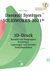 Abbildung von: Solidworks 2021 3D-Druck - Books on Demand