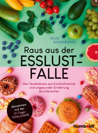 Abbildung von: Raus aus der Esslust-Falle - Humboldt