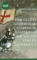 Cover: Der letzte glorreich-glorische Kampf von Sir K&auml;ffin van de Shoksw&auml;hrenuut - dp DIGITAL PUBLISHERS GmbH