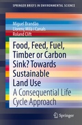 Cover: Food, Feed, Fuel, Timber or Carbon Sink? Towards Sustainable Land Use - Springer