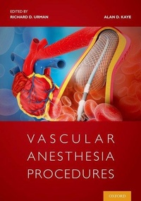 Enlarge image Cover: Vascular Anesthesia Procedures - Oxford University Press Inc
