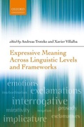 Cover: Expressive Meaning Across Linguistic Levels and Frameworks - Oxford University Press