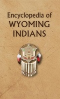 Abbildung von: Encyclopedia of Wyoming Indians - North American Book Distributors, LLC