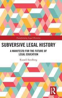 Enlarge image Cover: Subversive Legal History - Routledge