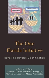 Enlarge image Cover: The One Florida Initiative - Hamilton Books
