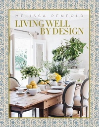 Abbildung von: Living Well by Design - Vendome Press