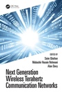 Cover: Next Generation Wireless Terahertz Communication Networks - CRC Press