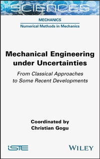 Abbildung von: Mechanical Engineering in Uncertainties From Classical Approaches to Some Recent Developments - Wiley